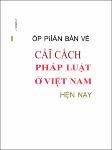 VV00023475_Gop phan ban ve cai cach phap luat o Viet Nam hien nay_2006.pdf.jpg