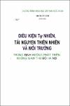 VV00041264_Dieu kien tu nhien tai nguyen thien nhien va moi truong trong dinh huong phat trien khong gian thu do Ha Noi_2010.pdf.jpg