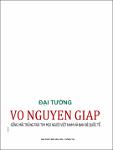 VL00005843_Dai tuong Vo Nguyen Giap song mai trong trai tim moi nguoi Viet Nam va ban be quoc te_2013.pdf.jpg