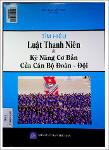 VV00049297_Tim hieu luat thanh nien va ky nang co ban cua can bo Doan Doi_2021.pdf.jpg