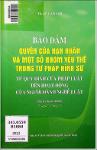 VV00050586_Bao dam quyen cua nan nhan va mot so nhom yeu the trong tu phap hinh su Tu nhung quy dinh cua phap luat den hoat dong cua nguoi nganh nghe luat_08.2022.pdf.jpg