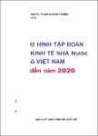 VV00038735_Mo hinh tap doan kinh te nha nuoc o Viet Nam den nam 2020_2013.pdf.jpg