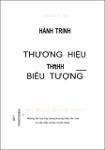 VV00039896_Hanh trinh bien thuong hieu thanh bieu tuong Nhung bai hoc xay dung thuong hieu van hoa tu cac bieu tuong huyen thoai_2014.pdf.jpg