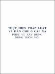 VV00045422_Thuc hien phap luat ve dan chu o cap xa phuc vu xay dung nong thon moi_2018.pdf.jpg