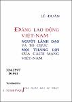 VV00001034_Dang Lao dong VN, nguoi lanh dao va to chuc moi thang loi cua cach mang VN_1975.pdf.jpg