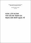 VV00041444_Nang cap nganh voi van de tham gia mang san xuat quoc te kinh nghiem Dong A_2015.pdf.jpg